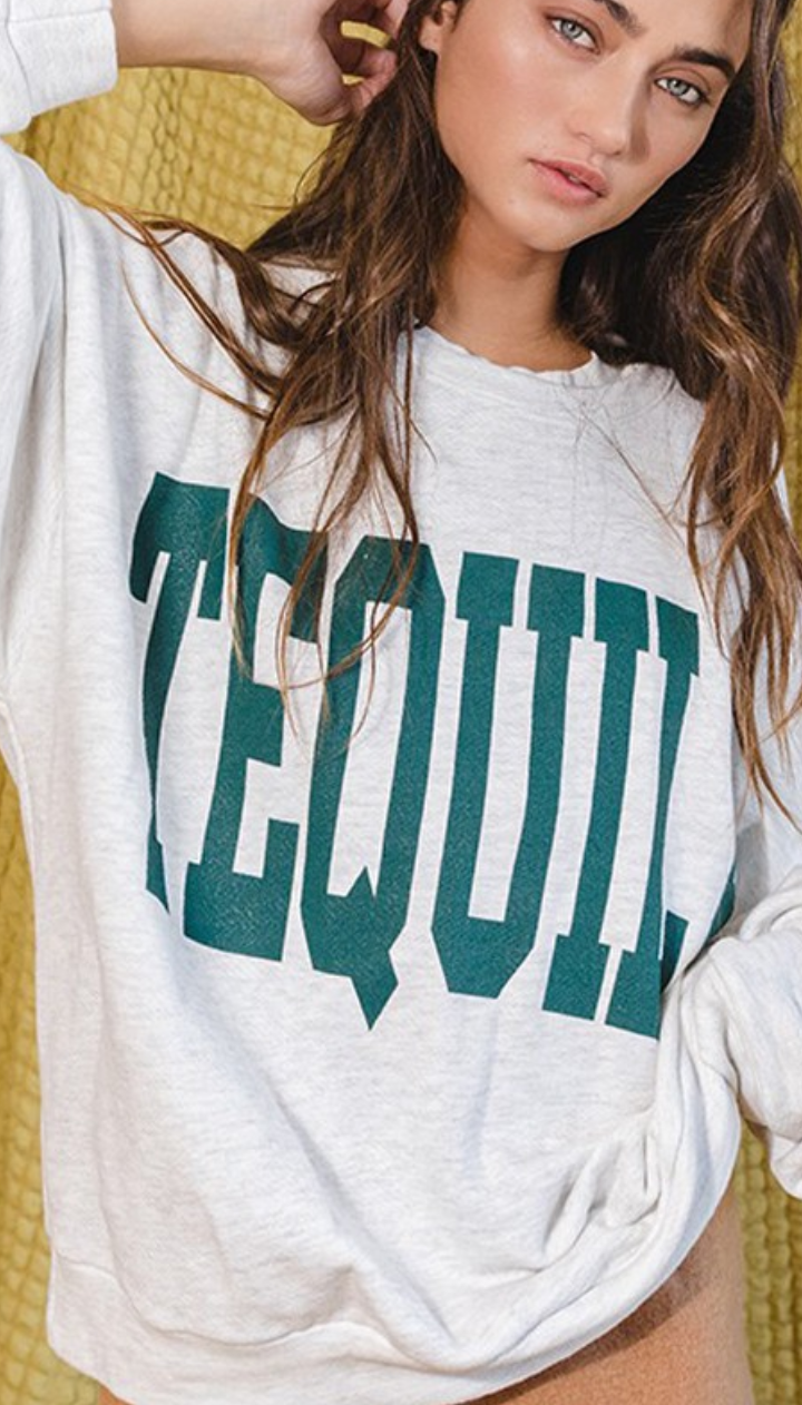 'TEQUILA' Graphic Sweatshirt Top